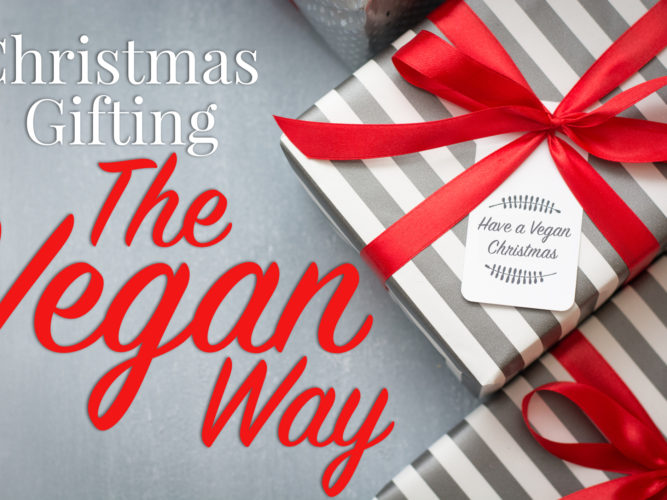Christmas Gifting The Vegan Way