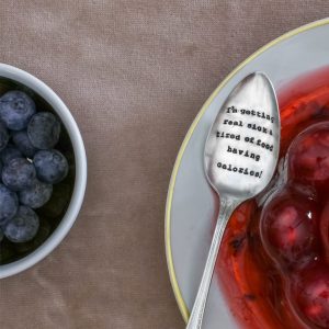 Dessert Spoon - ‘I'm Getting Real Sick & Tired Of Food Having Calories’