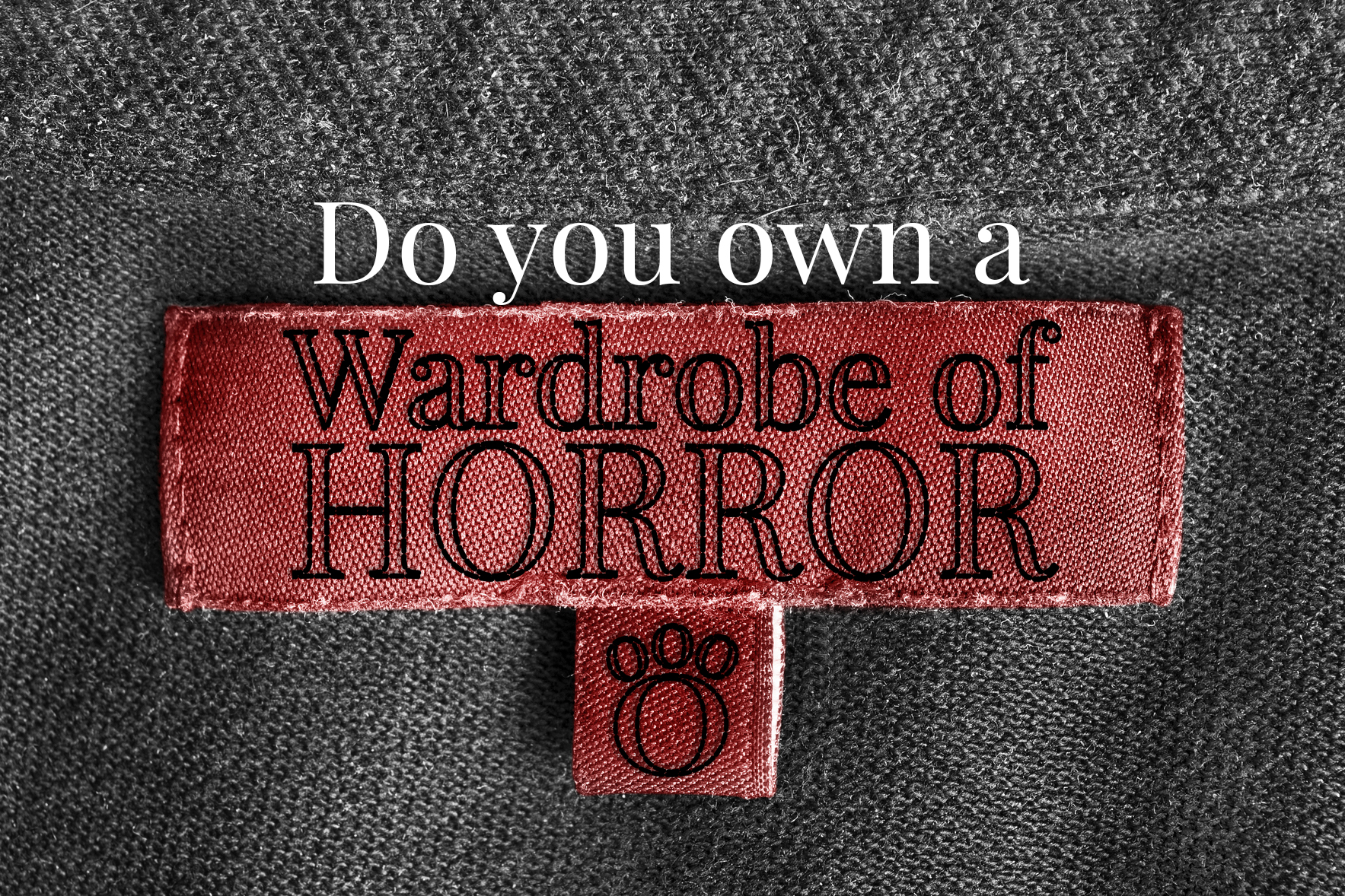 Wardrobe of Horror