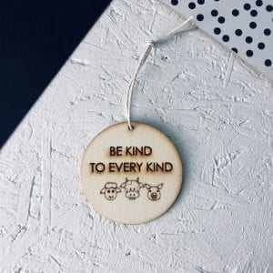 Be Kind To Every Kind | Decoration