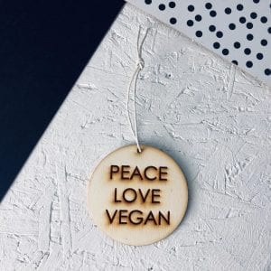 Peace Love Vegan | Decoration
